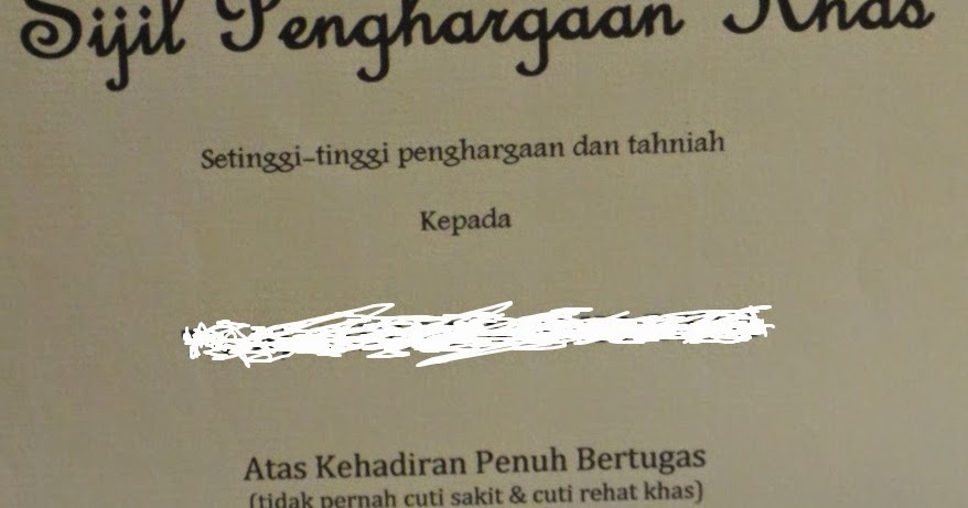 Cikgu azhar: SIJIL PENGHARGAAN KEHADIRAN PENUH GURU DAN 