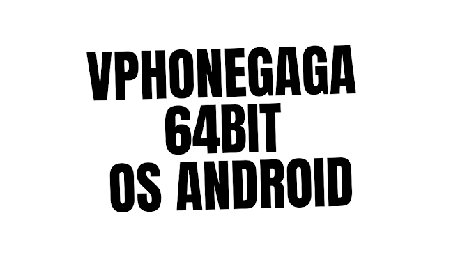 Vphonegaga: Vphonegaga 64bit Android