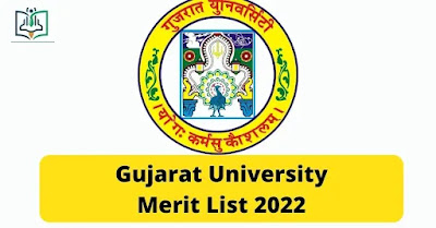 Gujarat University Merit List 2022 Check @ www.gujaratuniversity.ac.in