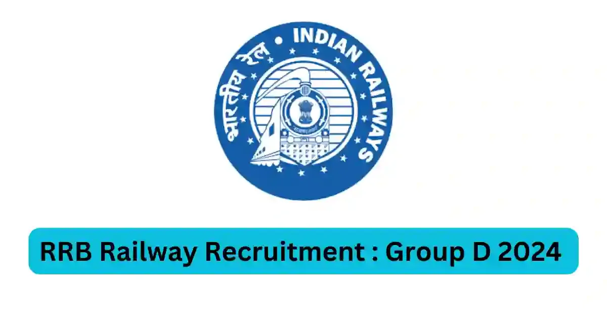 RRB Railway Recruitment : Group D 2024