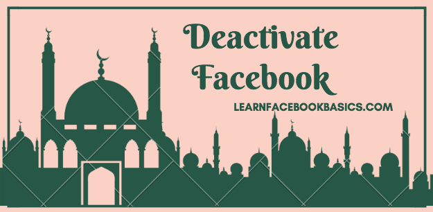 How to Deactivate Your Facebook Account Temporarily