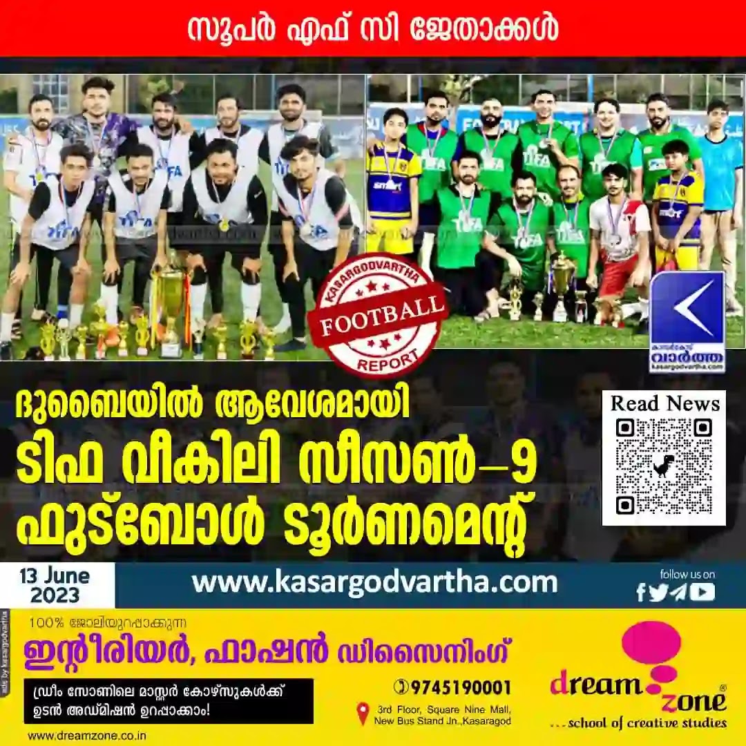 News, Dubai, Kasaragod, Football, Dubai, TIFA, Tifa Weekly Season 9 Football: Super FC Winners.