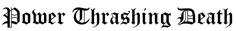 Power Thrashing Death