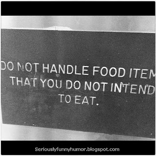 Do not handle food items that you do not intend to eat