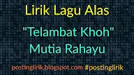 Lirik Lagu Alas 