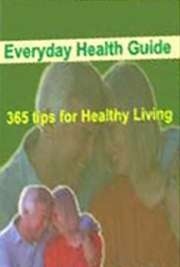 365 Tips for Healthy Living - PDF book - Get Good Helath and Fitness 