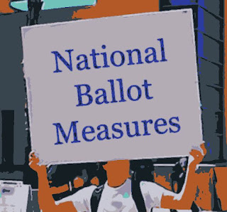 Real Democracy must include National Ballot Measures - we do it in 22 states, why not on National Issues?