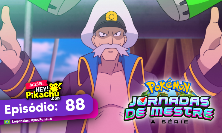 Pokémon Jornadas - Episódio 99 - (legendado) PT/BR - 次のエピソードで - 