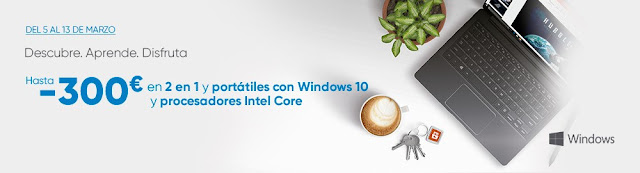 Mejores ofertas Hasta -300 € en 2 en 1 y portátiles con Windows 10 y procesadores Intel Core de Fnac