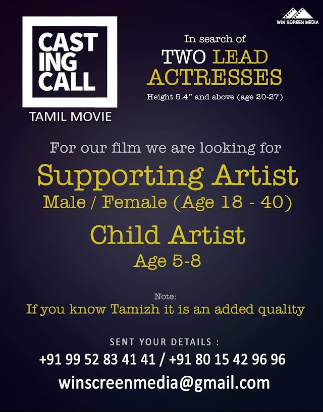 CASTING CALL FOR TAMIL MOVIE BY WINSCREEN MEDIA