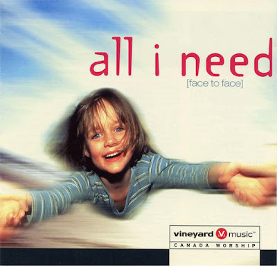 Vineyard Music Canada-All I Need-