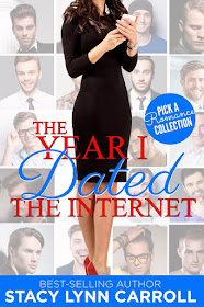 The Year I Dated the Internet by Stacy Lynn Carroll