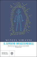 Il bambino irraggiungibile di Manuel Sirianni