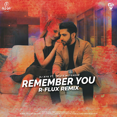 Remember You (Remix) - R-Flux