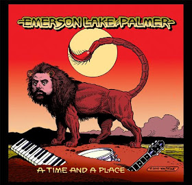 Emerson Lake & Palmer's A Time and A Place