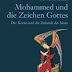 Herunterladen Mohammed und die Zeichen Gottes: Der Koran und die Zukunft des Islam PDF