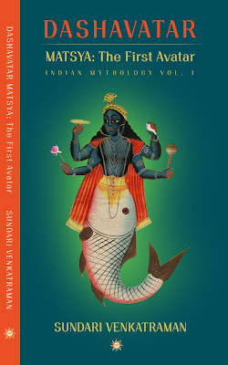 Book Review: Matsya: The First Avatar by Sundari Venkatraman