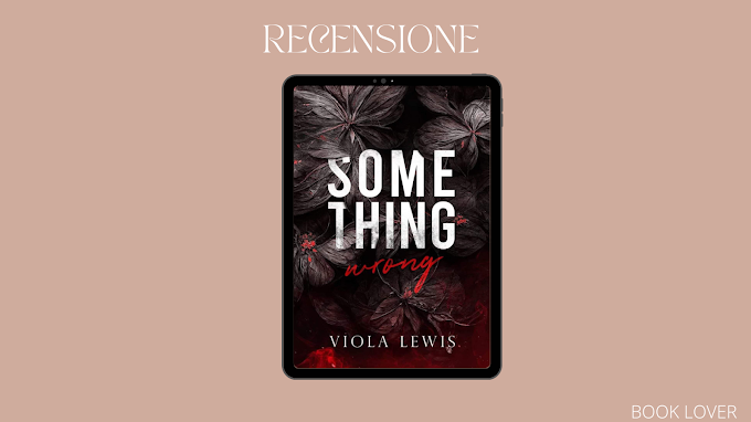 [RECENSIONE] Some thing wrong Viola Lewis