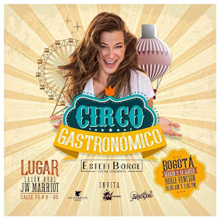 Circo Gastronomico | Estefi Borge 2