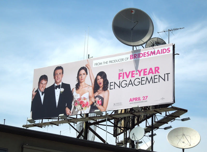 Five Year Engagement movie billboard