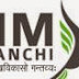 IIM Ranchi Recruitments December 2014 : Recruitment of Chief Administrative Officer, Administrative Officer and Financial Advisor cum Chief Accounts Officer in Indian Institute of Management Ranchi : MHRD Jobs