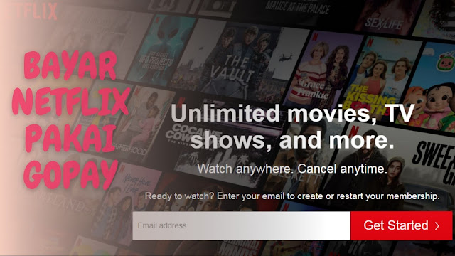 cara ayar netflix pakai gopay