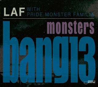 LAF ラフ with Pride Monster Familia プライドモンスターファミリア - Monsters Bang 13