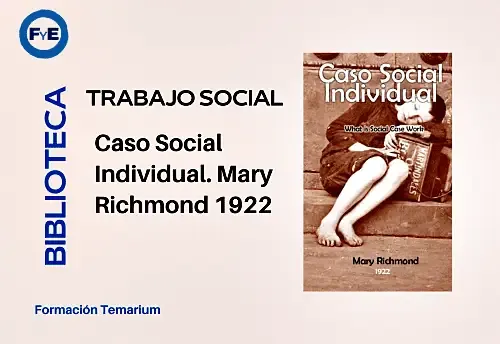 Biblioteca de trabajo social, caso social individual de Mary Richmond