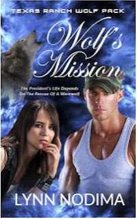 Wolf's Mission: Book 3 in Texas Ranch Wolf Pack Series