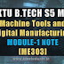 Note for Machine Tools and Digital Manufacturing ME303 | S5 ME Module-1