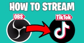 Broadcasting Games from PC to TikTok (A Comprehensive Guide)