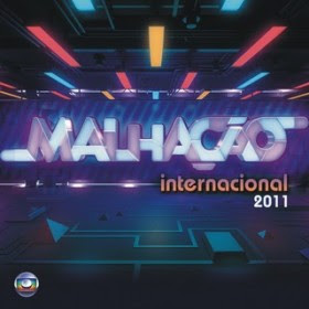 Download Trilha Sonora Malhação 2011 Internacional