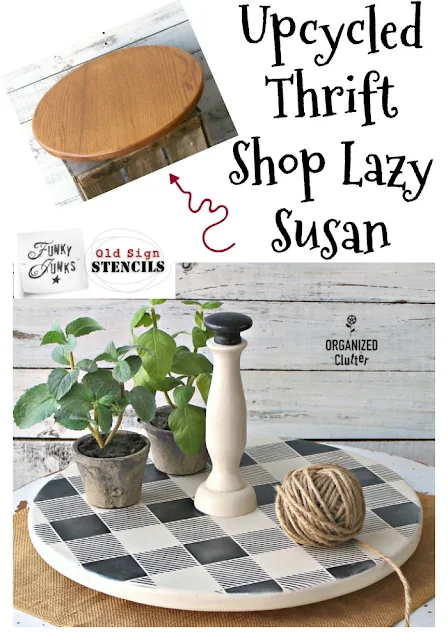 A Buffalo Checked Thrift Shop Lazy Susan Upcycle #oldsignstencils #buffalocheck  #stenciling #thriftshopmakeover #Dixiebellepaint #lazysusan #farmhousekitchen