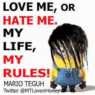 love me or hate me - my life my rule - dp bbm display picture mario teguh
