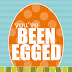 you've been egged {free download}