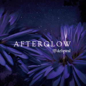 AFTERGLOW / defspiral