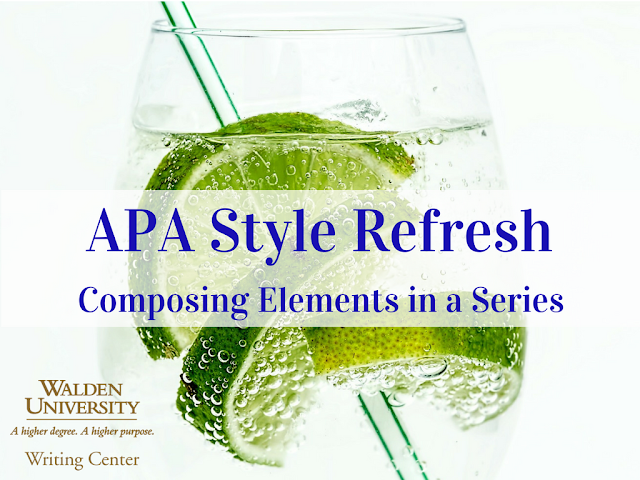 APA Style Refresh: Composing Elements in a Series