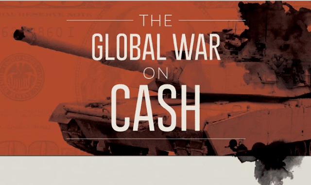 The Global War on Cash