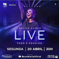 Notícias Gospel - Hoje tem live da cantora Bruna Karla