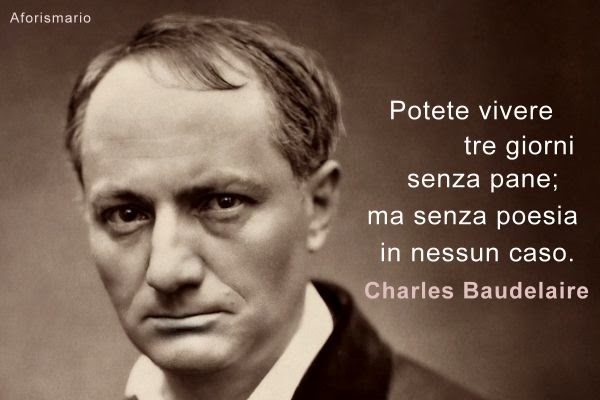 charles baudelaire frasi vino - Charles Baudelaire • Chi non beve vino ha qualcosa da 