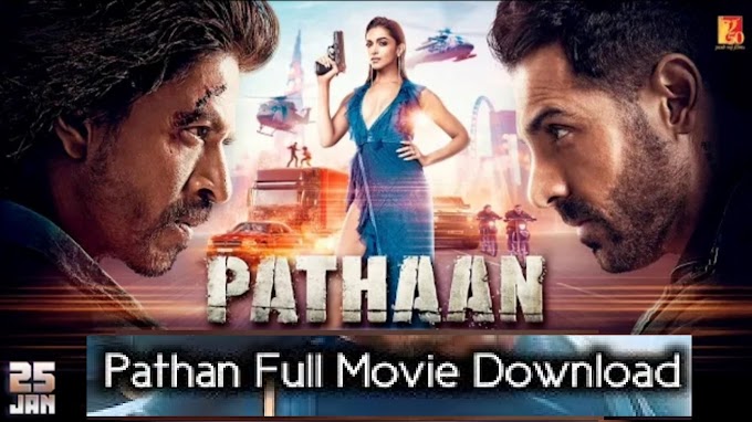 Pathan Full Movie Download Link| Pathaan (2023) Hindi Movie | pathan full movie watch