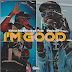 Kelson Most Wanted feat. Paulelson – I’m Good [HIP HOP/RAP]