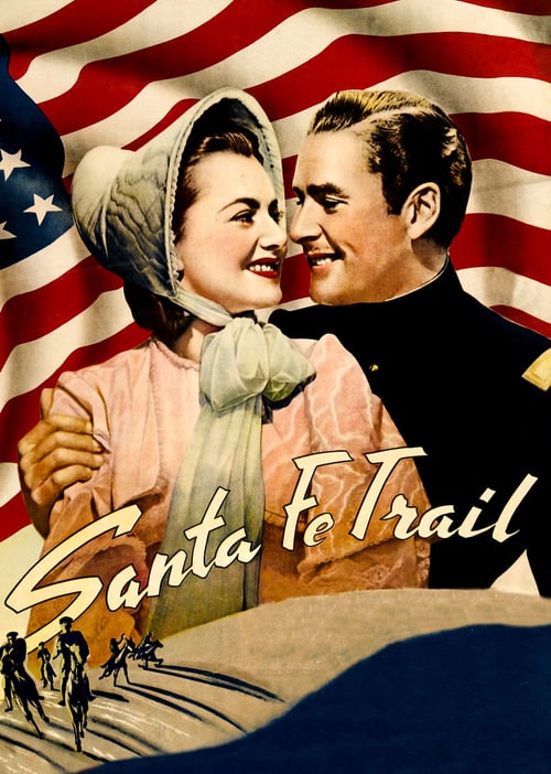 Watch Santa Fe Trail 1940 Full Movie With English Subtitles