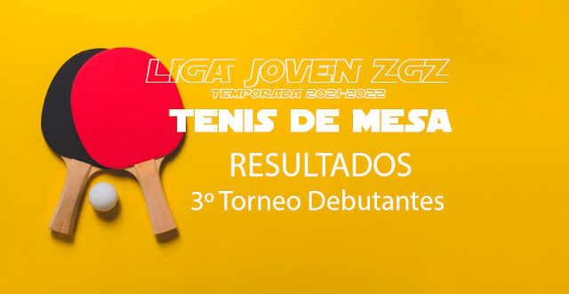 TENIS DE MESA: Resultados 3º Edición Torneo Debuntantes