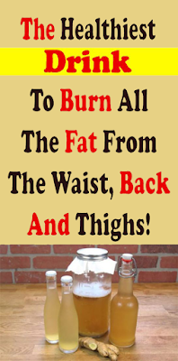 The Healthiest Drink To Burn All the Fat From The Waist, Back and Thighs