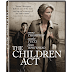 The Children Act Trailer Available Now!  Releasing on DVD 11/13