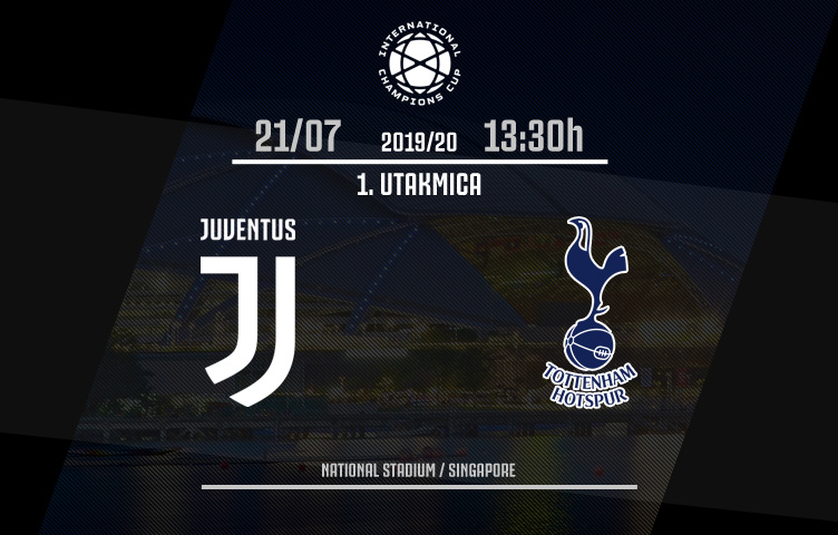 ICC 2019/20 /I utakmica / Juventus - Tottenham, nedelja, 13:30h