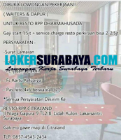 Loker Surabaya di Resto RPP Citraland Lakarsantri September 2020