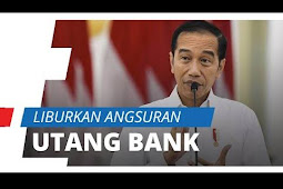Jokowi Liburkan Angsuran Bank dan Non Bank Selama Setahun