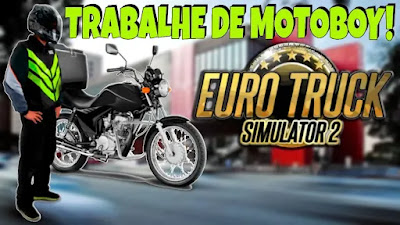 Como JOGAR com MOTO no EURO TRUCK SIMULATOR 2 - Atualizado